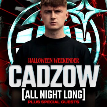 PRTY X HSSH: HRDR PRESENT CADZOW (ALL NIGHT LONG), O2 ACADEMY GLASGOW, FRIDAY 30TH OCTOBER 2026